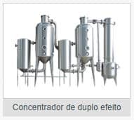 CONCENTRADOR DE DUPLO EFEITO