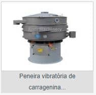 PENEIRA VIBRATORIA DE CARRAGENINA