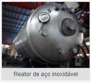 REATOR DE AÇO INOXIDAVEL